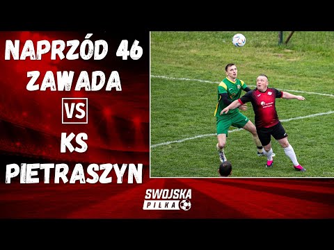B KLASA: NAPRZÓD 46 ZAWADA - KS PIETRASZYN (SKRÓT MECZU)