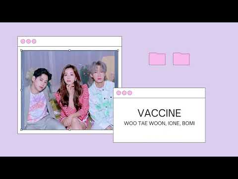 Woo Tae Woon, Ione, Bomi – Vaccine Ringtone