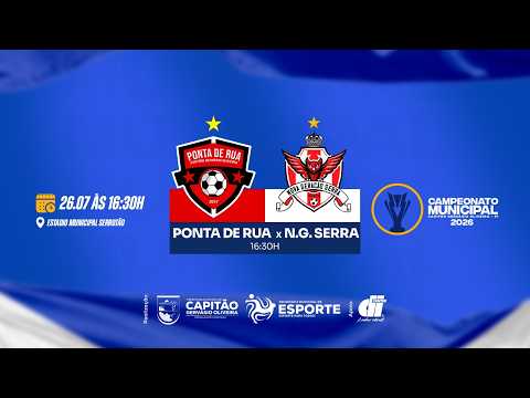 PONTA DE RUA X N. GERAÇÃO SERRA - CAMPEONATO MUNICIPAL DE CAPITÃO GERVÁSIO OLIVEIRA 2026