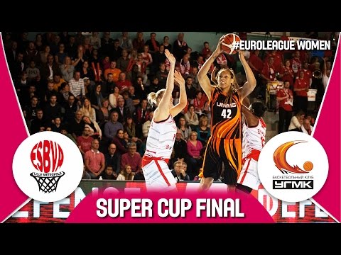 ESBVA-LM v UMMC Ekaterinburg | Full Game | SuperCup Women 2016