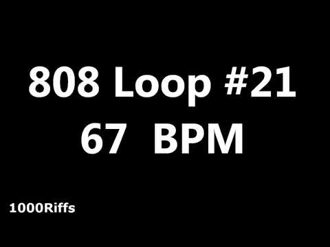 808 Loop Beat # 21 : 67 BPM : Beats Per Minute