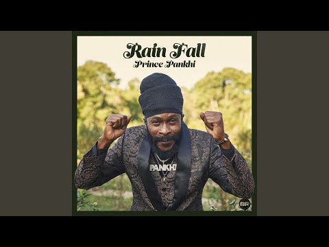 Rain Fall (feat. Prince Pankhi)