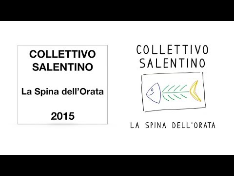 COLLETTIVO SALENTINO  La Spina Dell'Orata (Official Video)