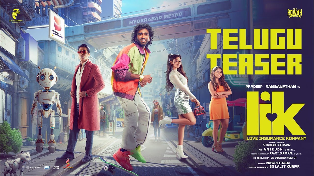 Love Insurance Kompany (Telugu) Teaser | Pradeep Ranganathan, Anirudh, Vignesh Shivan, Krithi Shetty