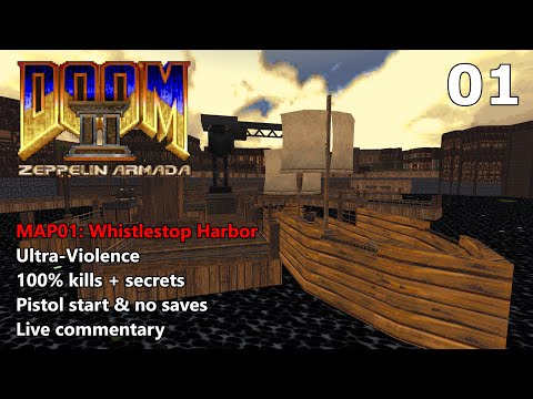 Doom II: Zeppelin Armada - MAP01: Whistlestop Harbor - Blind Ultra-Violence 100%