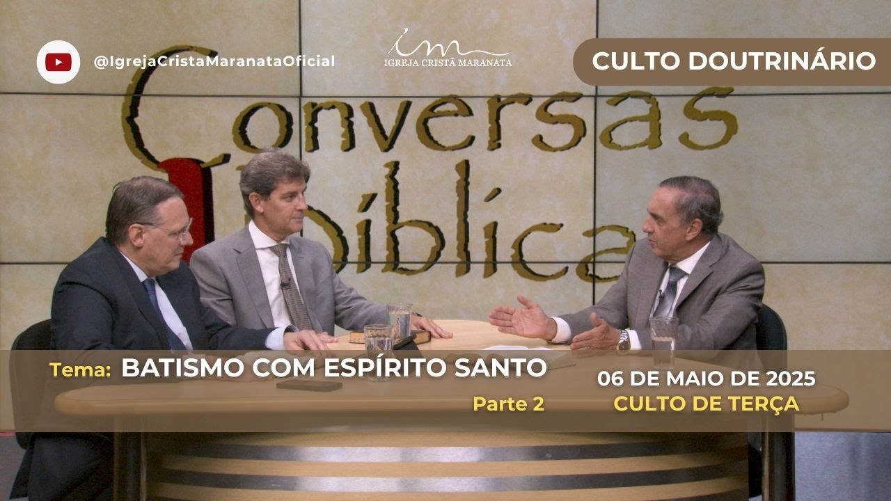 06/05/2025 - [CULTO 20H] - Igreja Cristã Maranata - "Batismo com o Espirito Santo" - Terça