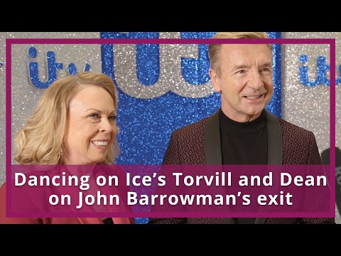 Dancing on Ice’s Torvill and Dean on John Barrowman’s exit