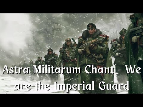 Astra Militarum March Song - We are the Imperial Guard | Warhammer 40k Inspired Music