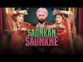 Saunkan Saunkne Full HD Punjabi Movie Ammy Virk Sargun Mehta Nimrat Khaira