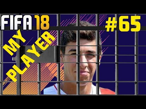'SANTI IN PRISON!!!' - FIFA 18 - My Player #65 - w/Storylines - Jesús Garcia
