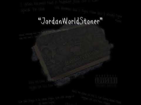 JordanWorldStoner - How 2 Act