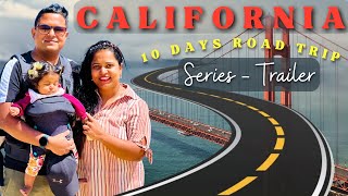 10 Days California Road Trip with Baby - Travel Series Trailer | IndianMomInUSA_Vlogs