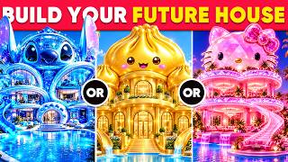 Would You Rather - Build Your PERFECT Future Luxury Dream House 🏡💖🌈🚀 Daily Quiz