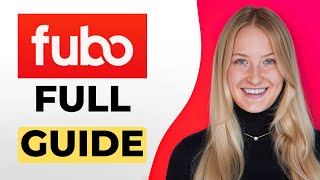 How to Use Fubo TV - Full Guide
