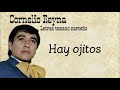 Cornelio Reyna - Hay Ojitos [Letra/Lyrics]