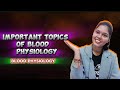 BLOOD PHYSIOLOGY - IMPORTANT QUESTIONS | PHYSIOLOGY QUESTION BANK #mbbs1styear #physiology