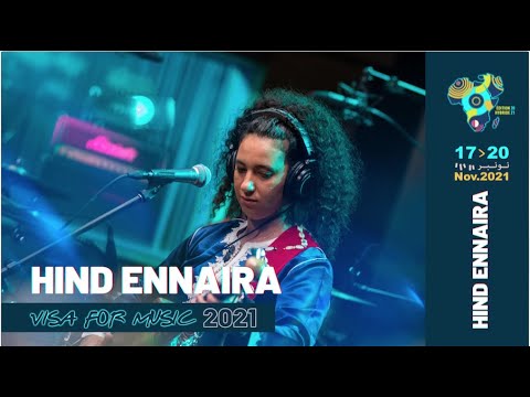 HIND ENNAIRA - Visa For Music 2021