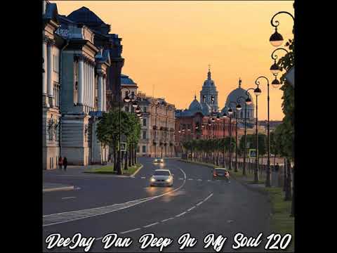 DeeJay Dan - Deep In My Soul 120 [2019]