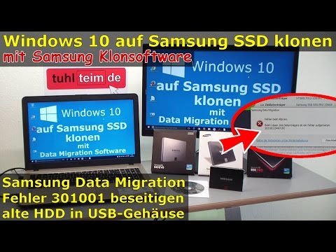 Windows 10 auf Samsung SSD Evo klonen mit Samsung Software - Fehler 301001 FIX Error Video