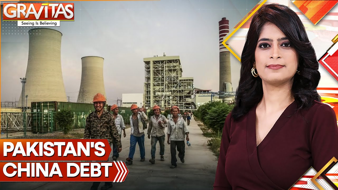 Pakistan’s China Debt For Power Plants Is Strangling Its Economy | GRAVITAS | WION