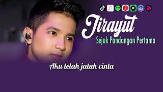 Download lagu JIRAYUT - SEJAK PANDANGAN PERTAMA | VIDEO LIRIK mp3