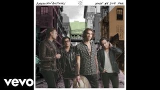 American Authors - I&#39;m Born To Run (Audio)