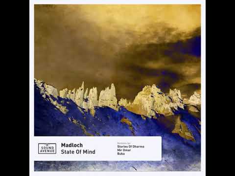 PREMIERE: Madloch - State of Mind (Buba Remix) [Sound Avenue]