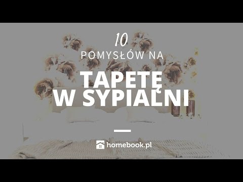 10 pomysłów na tapetę w sypialni