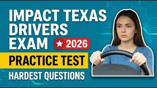 Impact Texas Young Drivers Exam Set 01: 15 Questions and Answers