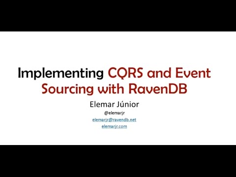 Implementing CQRS and Event Sourcing with RavenDB