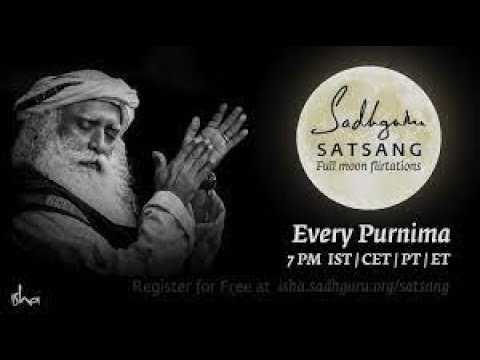 LIVE : Sadhguru Satsang - Full Moon Flirtations | Celebrate Guru Poornima