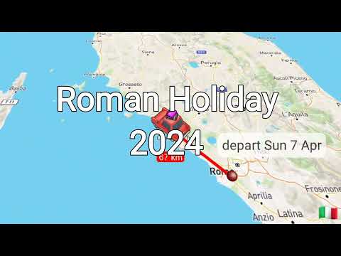 Roman Holiday - 6th to the 20th April 2024