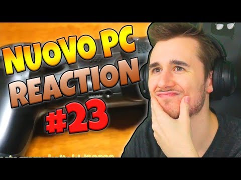 IL DISCORSO MOTIVAZIONALE - Il mio Nuovo Computer da Gaming #23 - Reaction