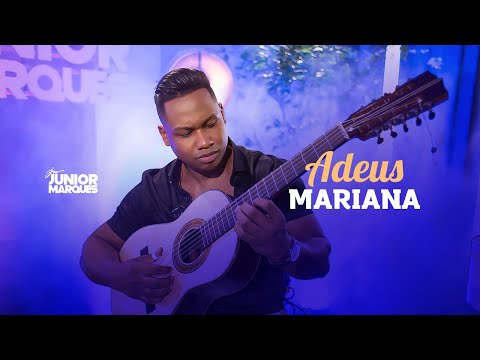 Junior Marques - Adeus Mariana