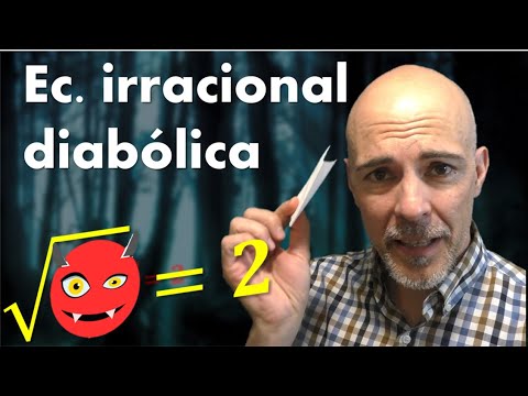 Ecuación irracional que lleva 😈EL MAL dentro
