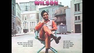 To Change My Love- Jackie Wilson