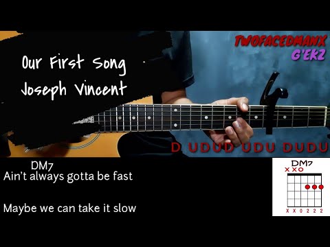 Our First Song - Joseph Vincent