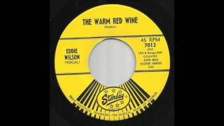 Eddie Wilson - The Warm Red Wine