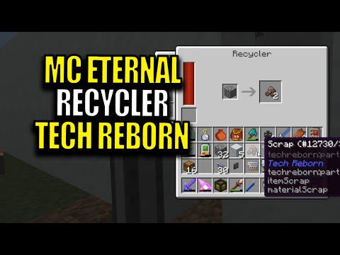 Minecraft MC Eternal Modpack Chapter 2 Ep 87 - *audio warning* Recycler