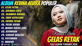 Download lagu GELAS RETAK - KERANDA CINTA - Revina Alvira - Dyta Musik Nostalgia Full Album Terbaru mp3