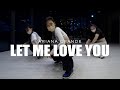 Ariana Grande - Let Me Love You ft. Lil Wayne / HEXXY Choreography