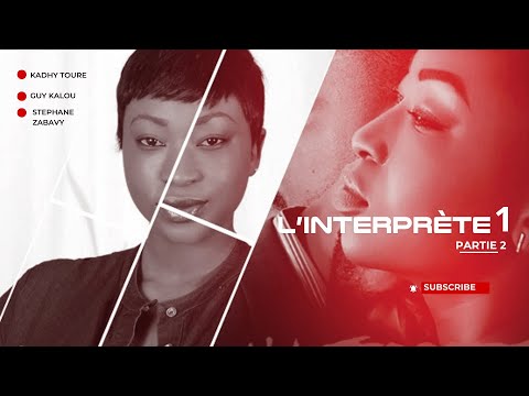 L'INTERPRETE 1 -  Partie 2