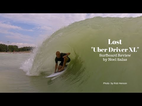 Lost "Uber Driver XL" Surfboard Review by Noel Salas Ep.87