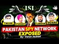 How India HUNT DOWN Pakistan ISI Spy Nexus Inside Story EXPLAINED Varun Jauhari