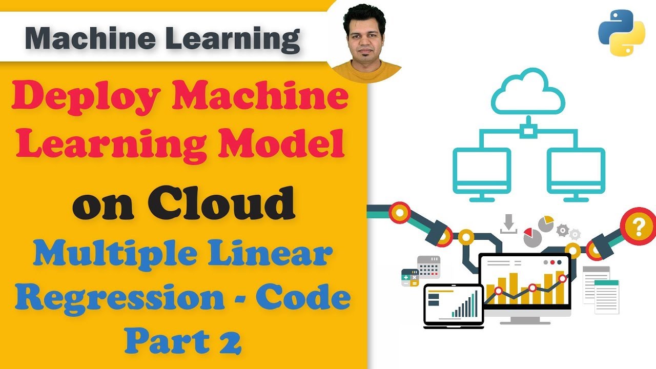 6.Deploy ML on Cloud - Multiple Linear Regression Python Code Part 2 | Deploy ML Model Flask Docker
