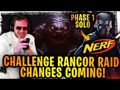 SLKR Phase 1 Solo Challenge Rancor Raid Nerf Coming with Confirmed Incoming Raid Changes?