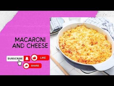 How to make Baked Macaroni and Cheese.