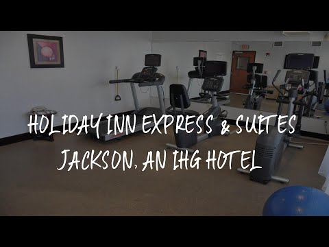 Holiday Inn Express & Suites Jackson, an IHG Hotel Review - Jackson , United States of America