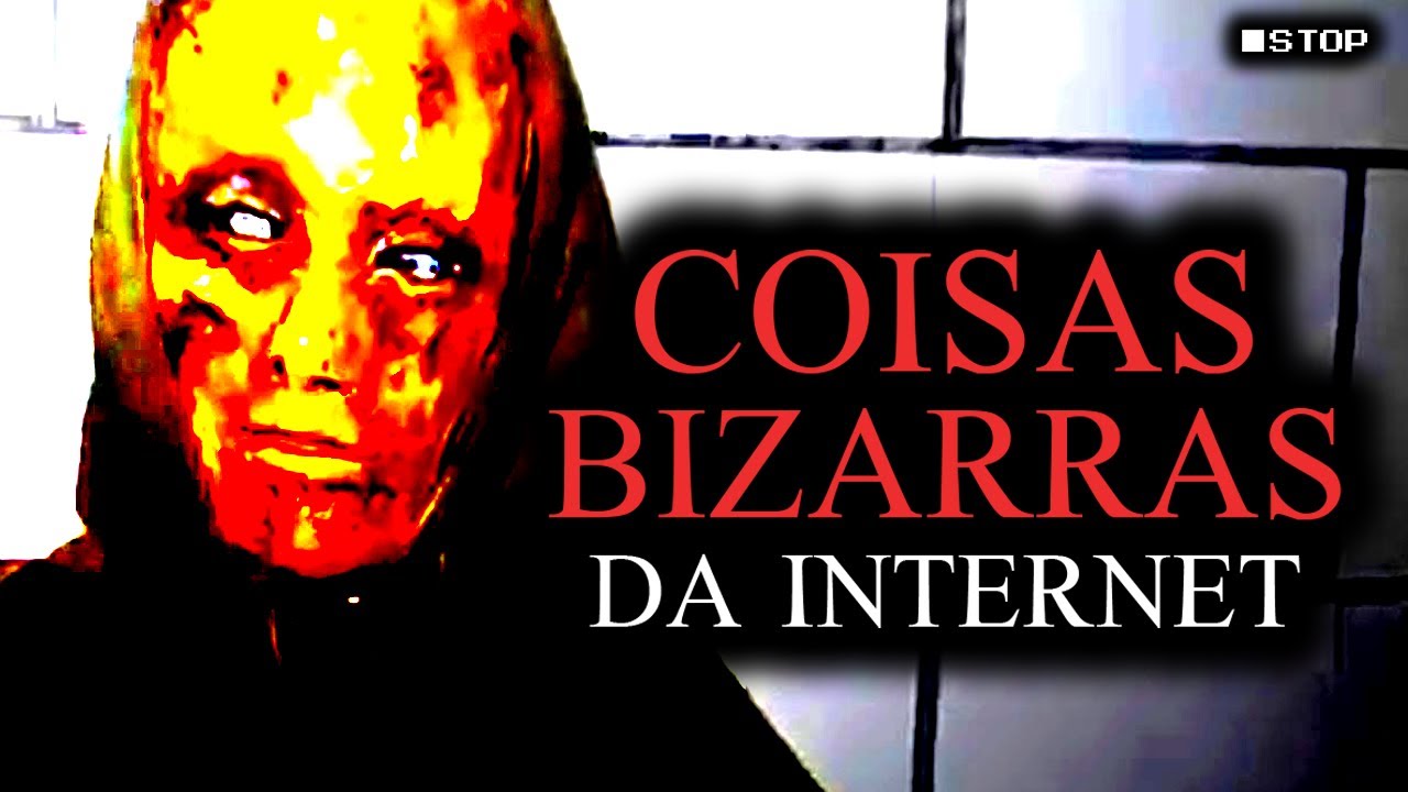 Coisas Bizarras Da Internet  - Fatalidades e Mistérios