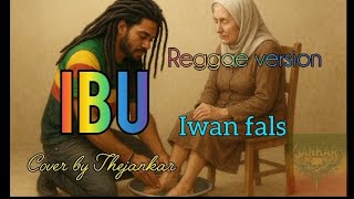 Download lagu IBU - iwan fals reggae version cover by Thejankar  mp3